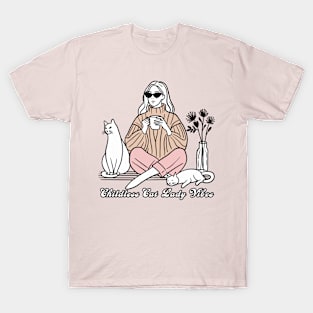 Childless Cat Lady Vibes T-Shirt